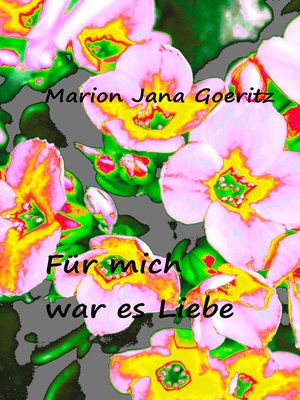 cover image of Für mich war es Liebe